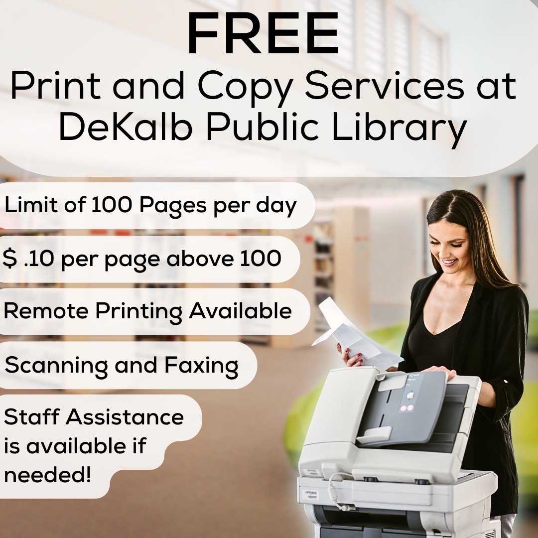 DeKalb - FREE Printing and Copy Services are available in the Adult ...
