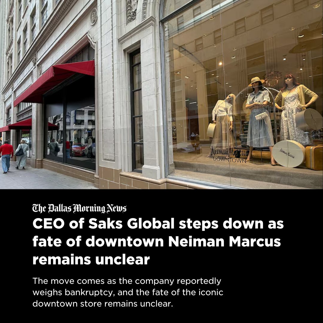 The Dallas - Saks Global, the parent company of Neiman Marcus ...