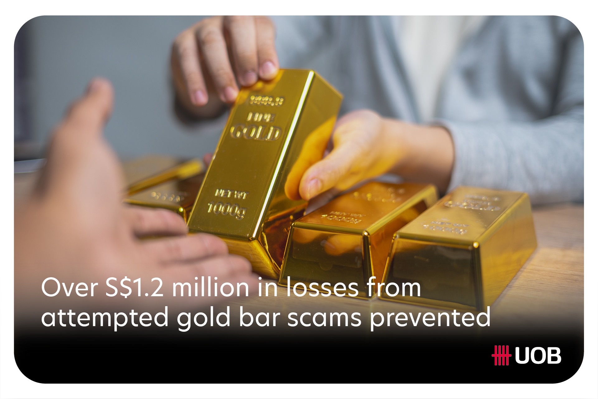 UOB - In 2025, we prevented six gold-related scam attempts... | Facebook