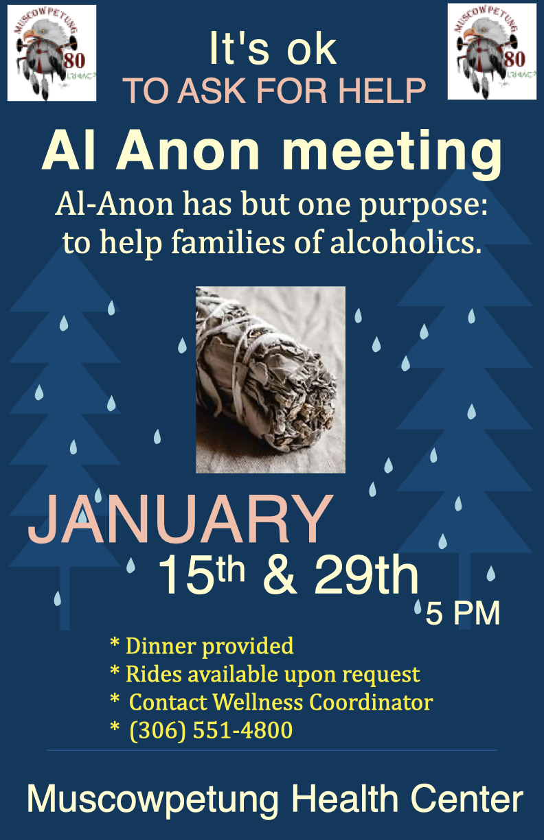 🌿 Al-Anon Meeting 🌿... - Muscowpetung Saulteaux Nation #80 | Facebook