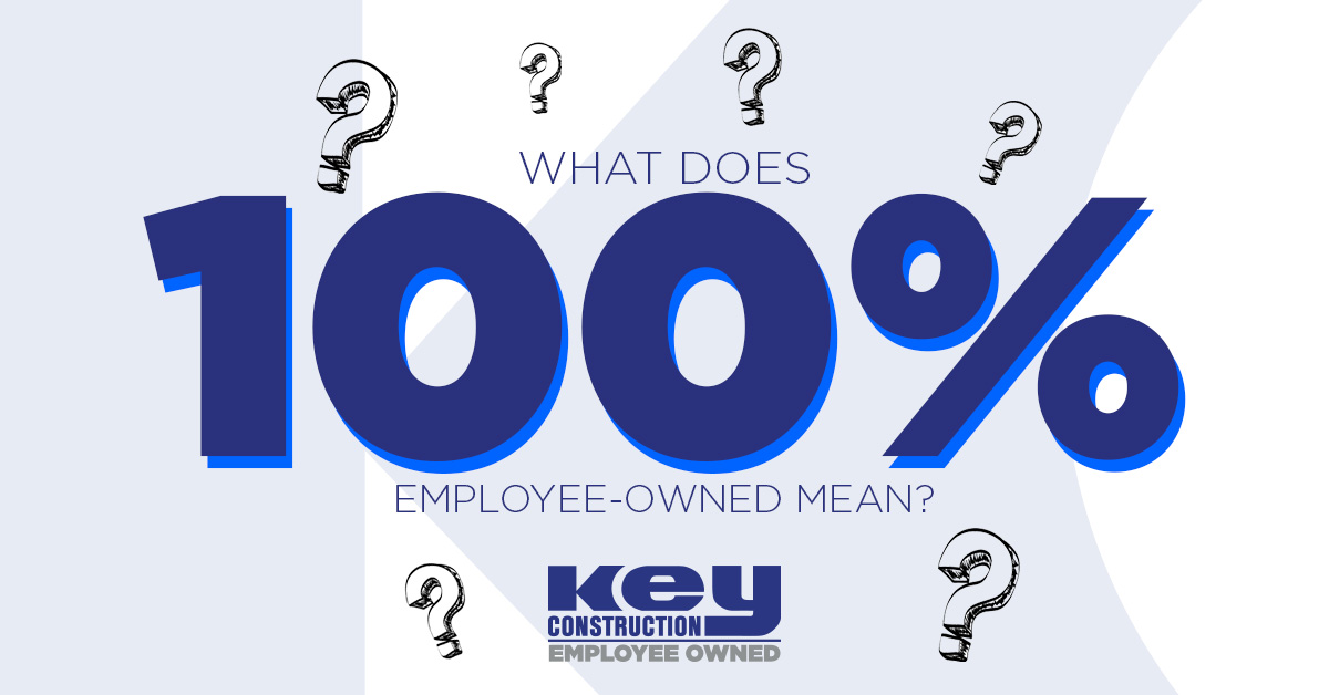 Key - What does 100% employee-owned mean? At Key, it means every person ...