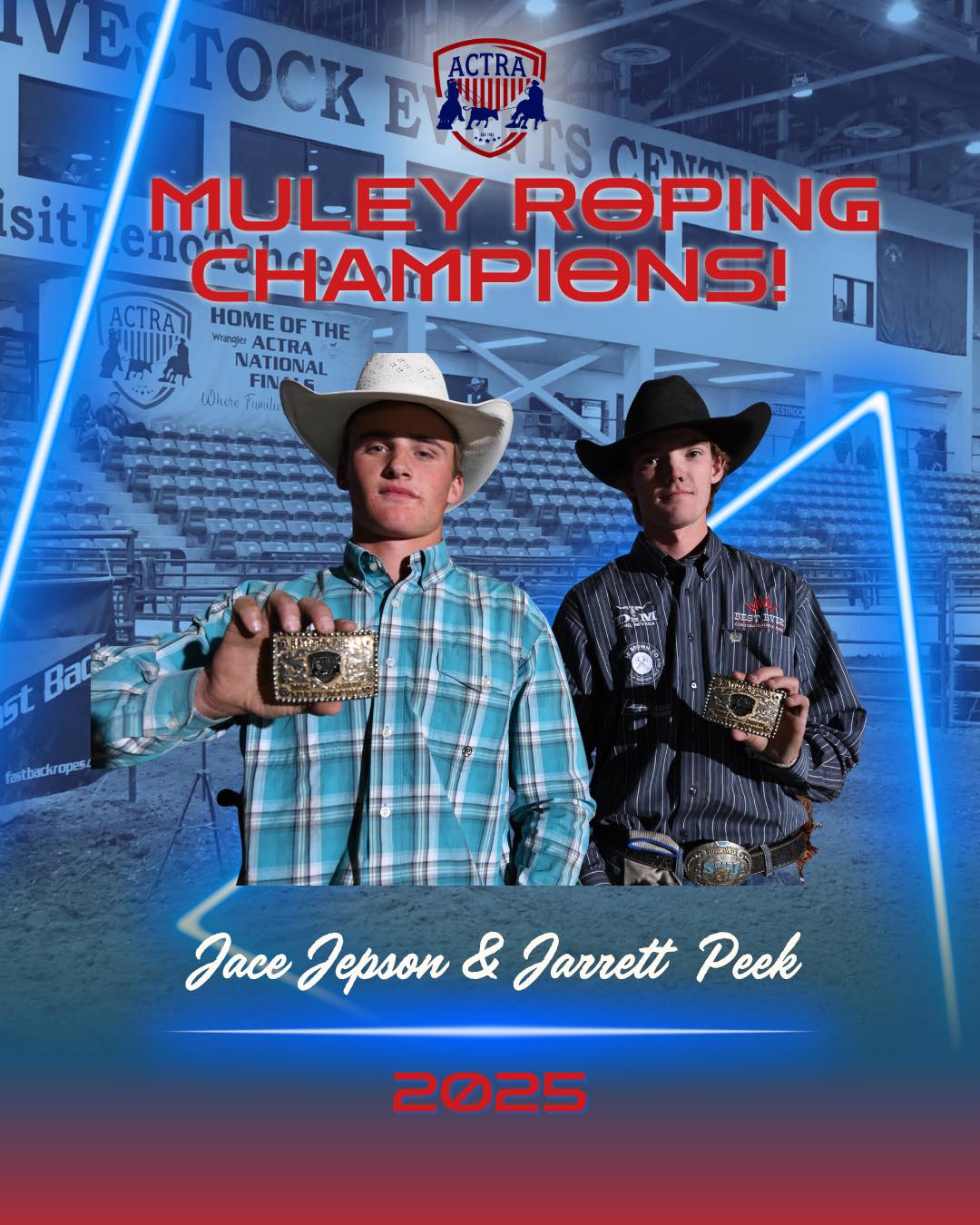 ACTRA - Congratulations to the 2025 Muley Roping Champions Jace Jepson ...