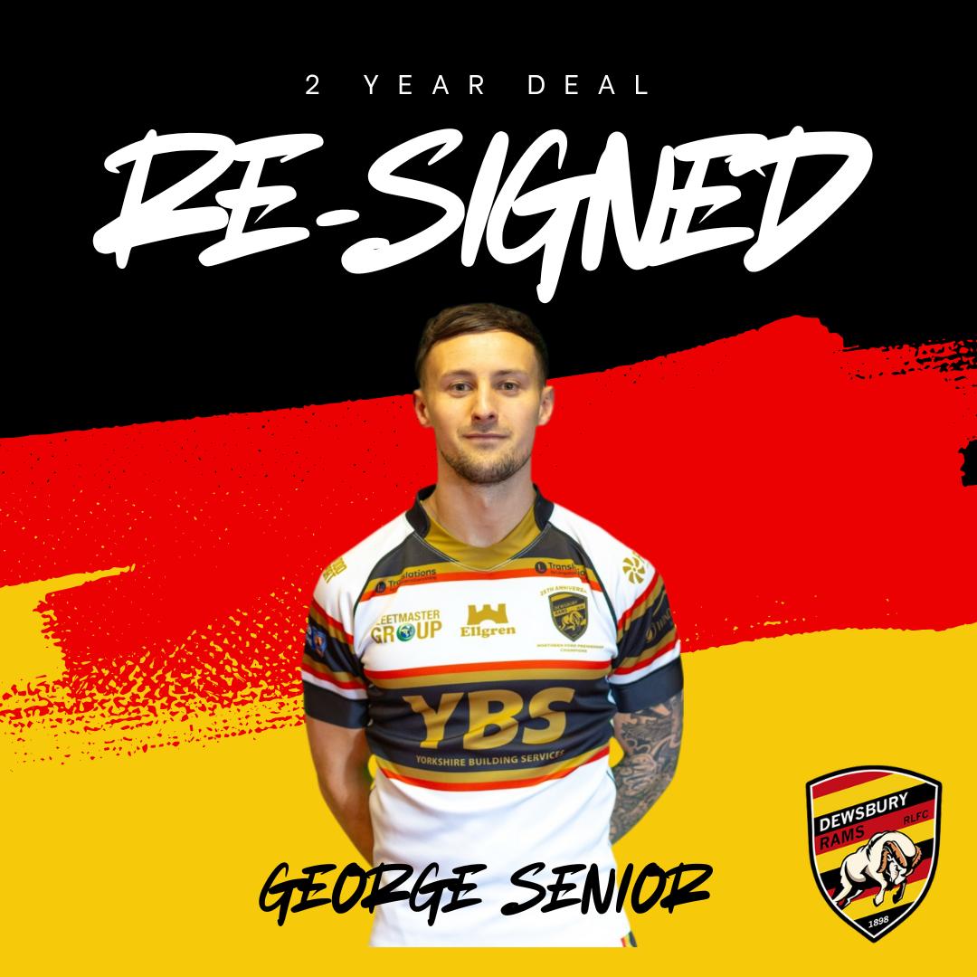 Dewsbury - GEORGE STAYS! 🙌 George Senior has re-signed with the Rams ...
