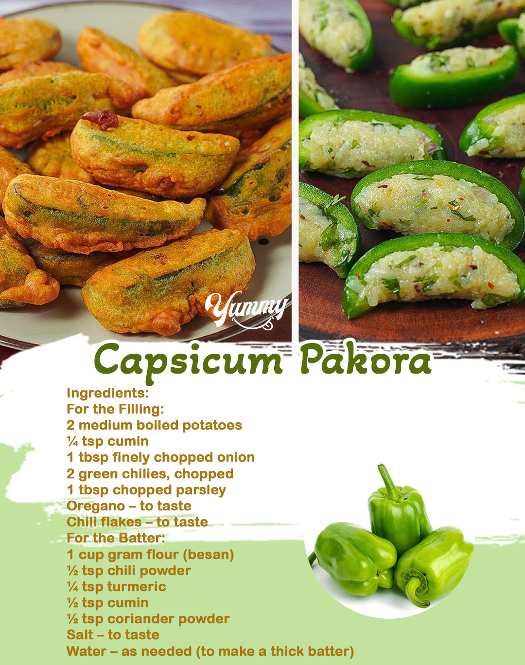 Yummy - 🌶️ Capsicum Pakora Recipe Ingredients For the Filling: 2 medium ...