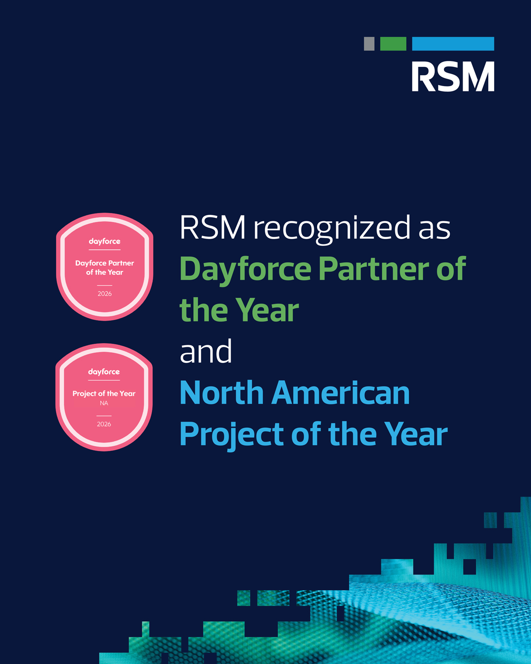 RSM - We’re excited to share that RSM has been named both the Dayforce ...