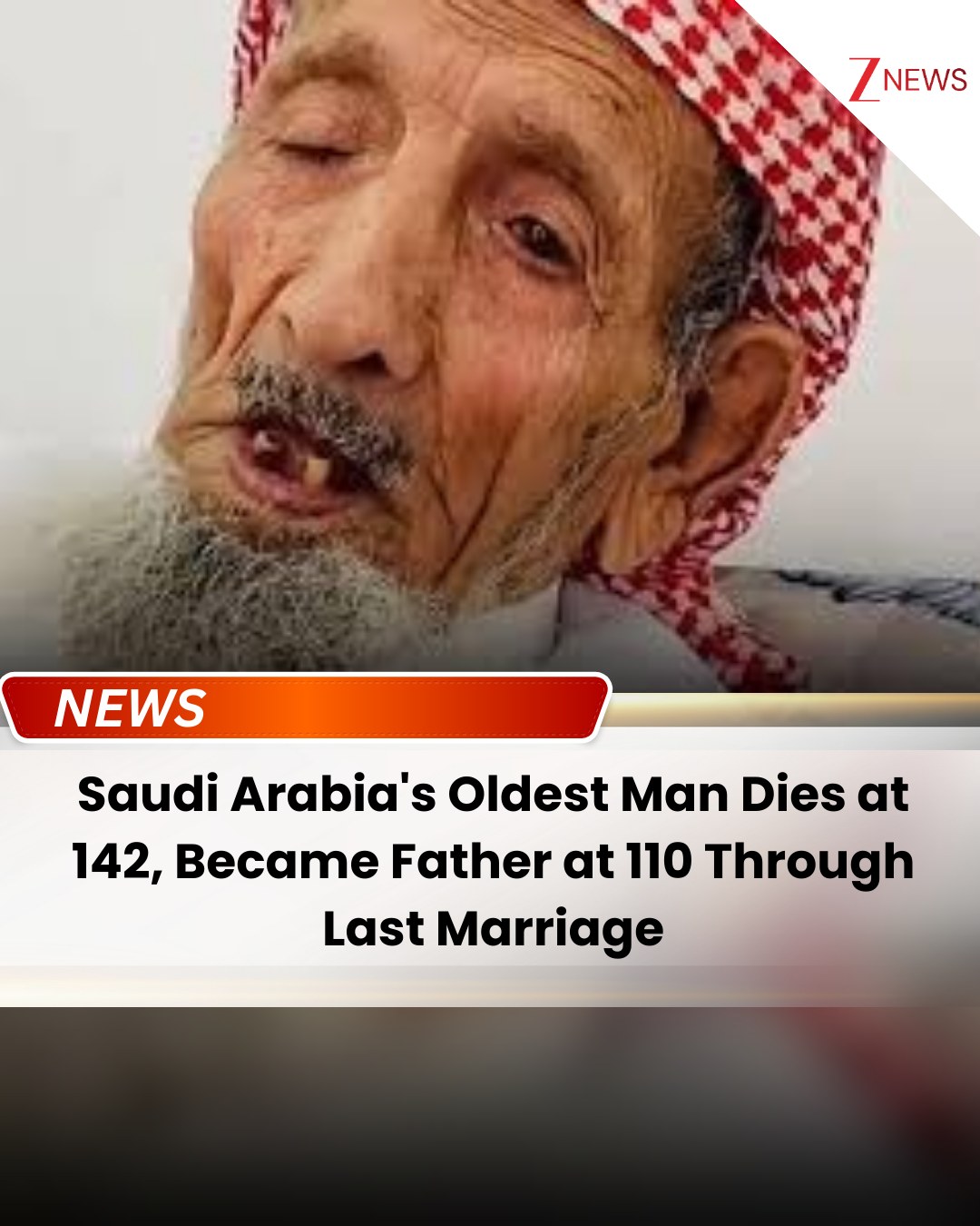 Zee - Saudi Arabia's Oldest Man Dies at 142, Became Father at 110 ...