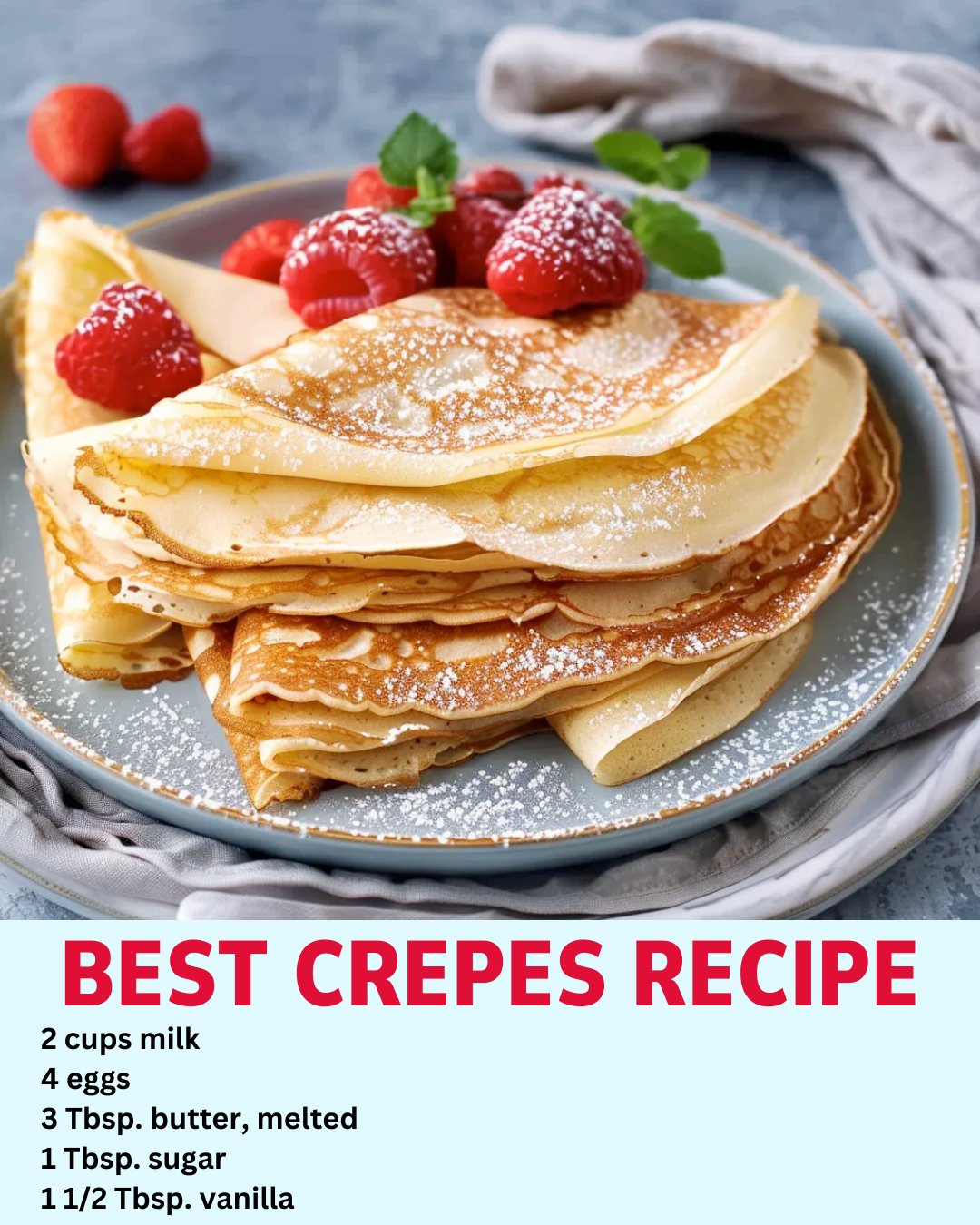 Tasty - Best Crepes Recipe Ingredients: 2 cups milk 4 eggs 3 Tbsp ...