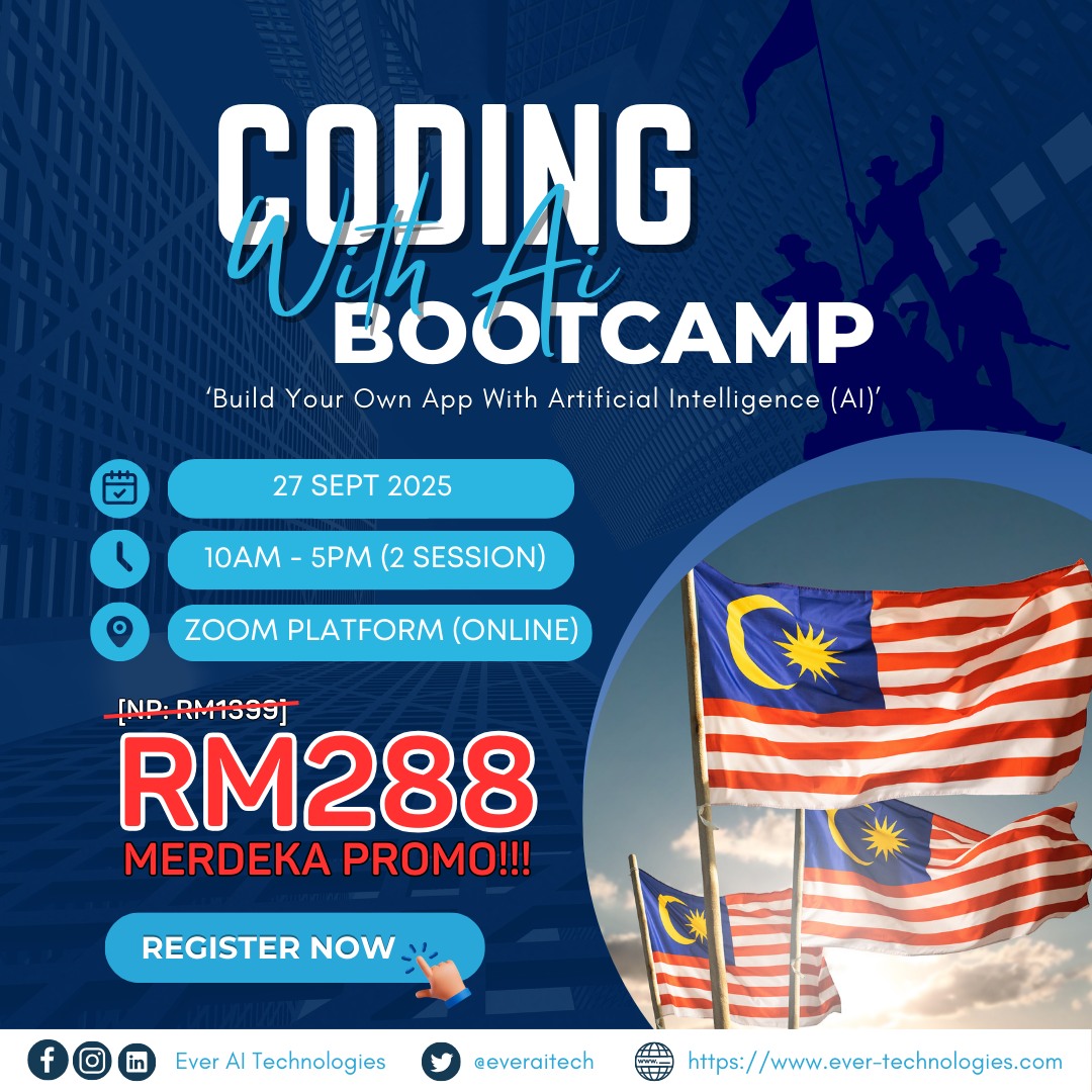 Merdeka Promo: Code Your Freedom... - Ever AI Technologies | Facebook