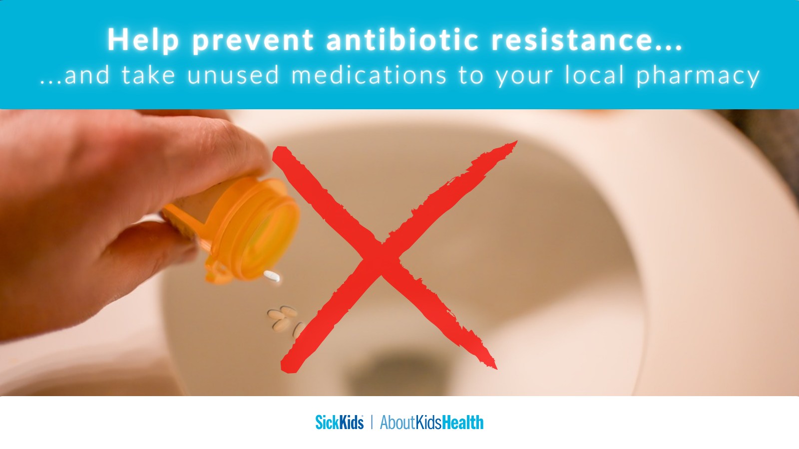 AboutKidsHealth - DYK: Flushing #antibiotics down the toilet, pouring ...