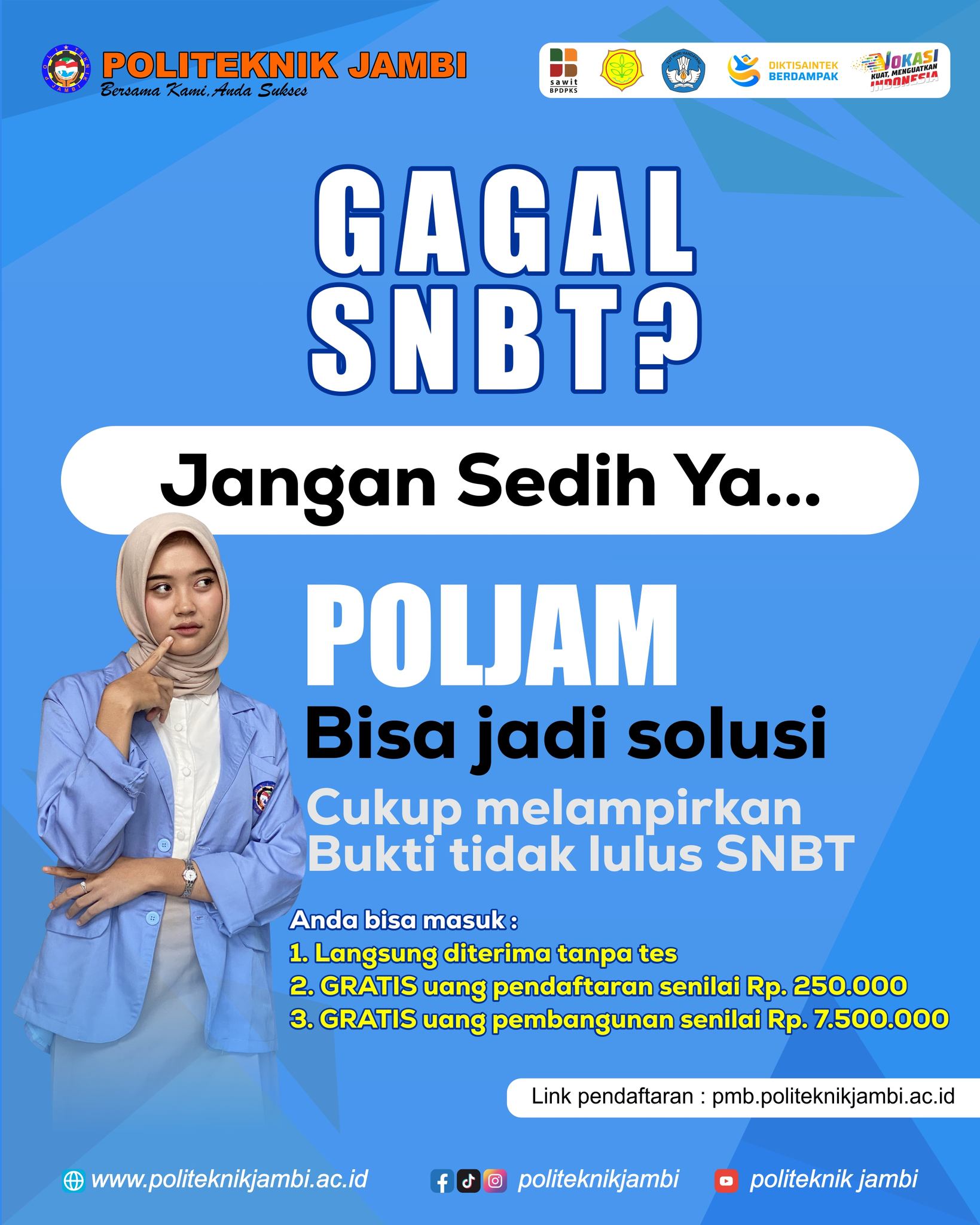 Gagal SNBT bukan akhir... - Poljam - Politeknik Jambi | Facebook