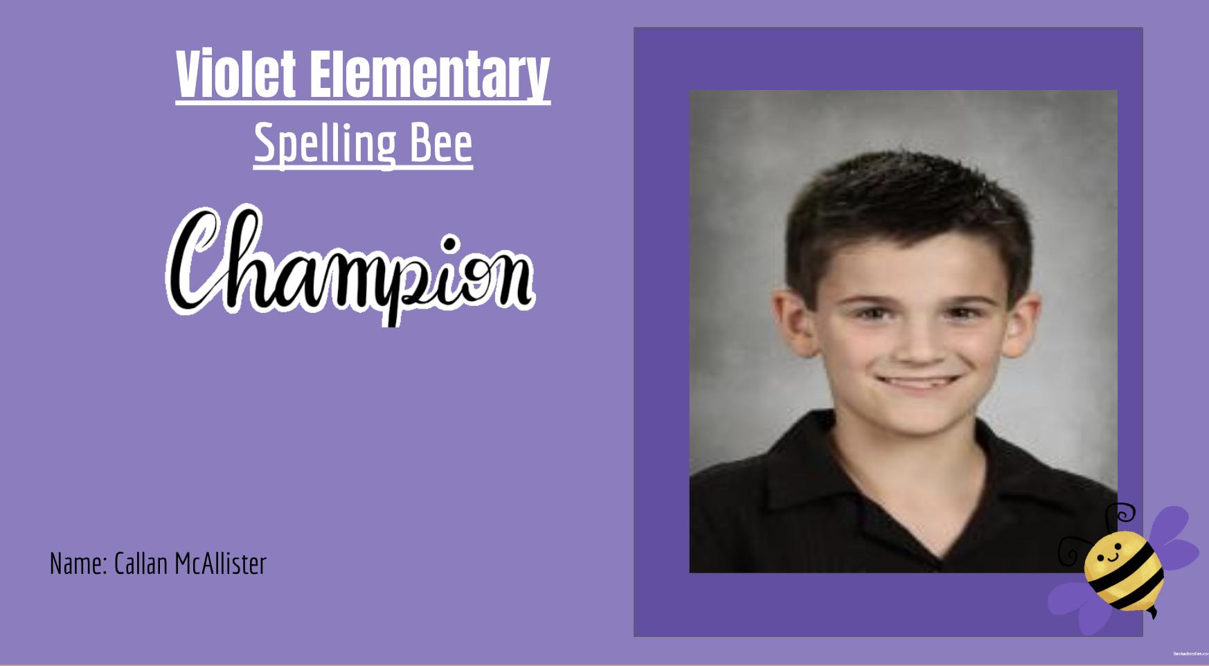 Violet - 🎉🐝 We Have a Spelling Bee Champion! 🐝🎉 Congratulations to our ...