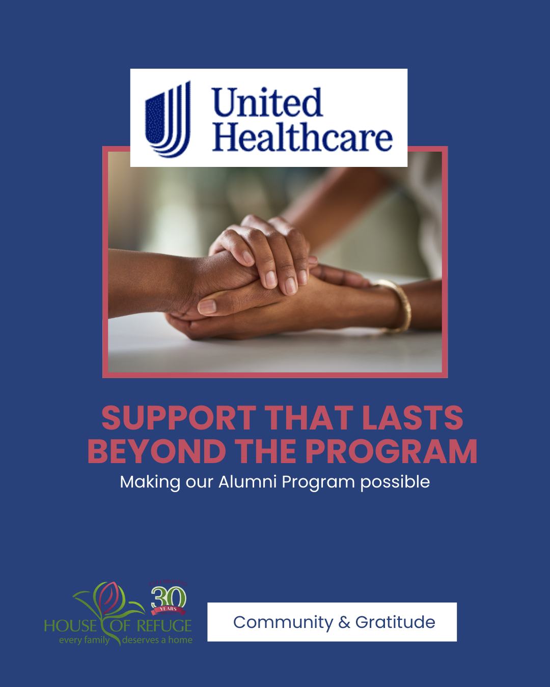 House - Because of UnitedHealthcare, our mission doesn’t stop when a ...