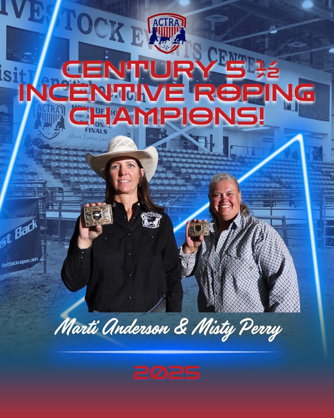 ACTRA - Congratulations to the 2025 Century # 5 1/2 Incentive Roping ...