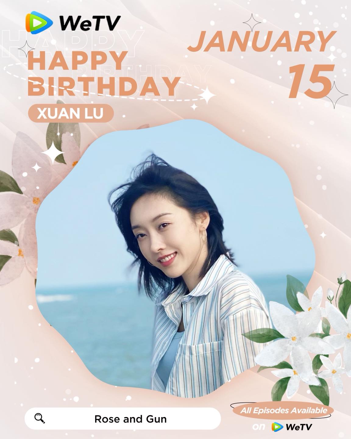 WeTV - Happy Birthday to #XuanLu 🎂💕 Love your performance... | Facebook