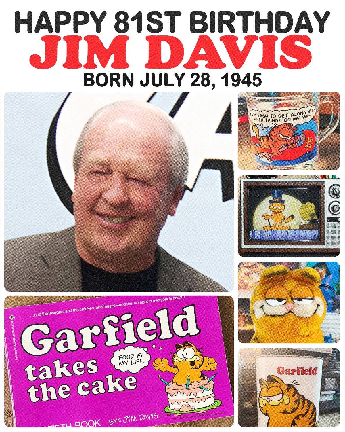 🎂 Happy 81st birthday to Jim Davis, born July 28, 1945! Jim Davis