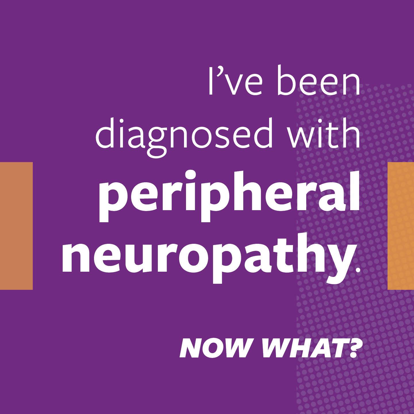 The Foundation... - The Foundation for Peripheral Neuropathy