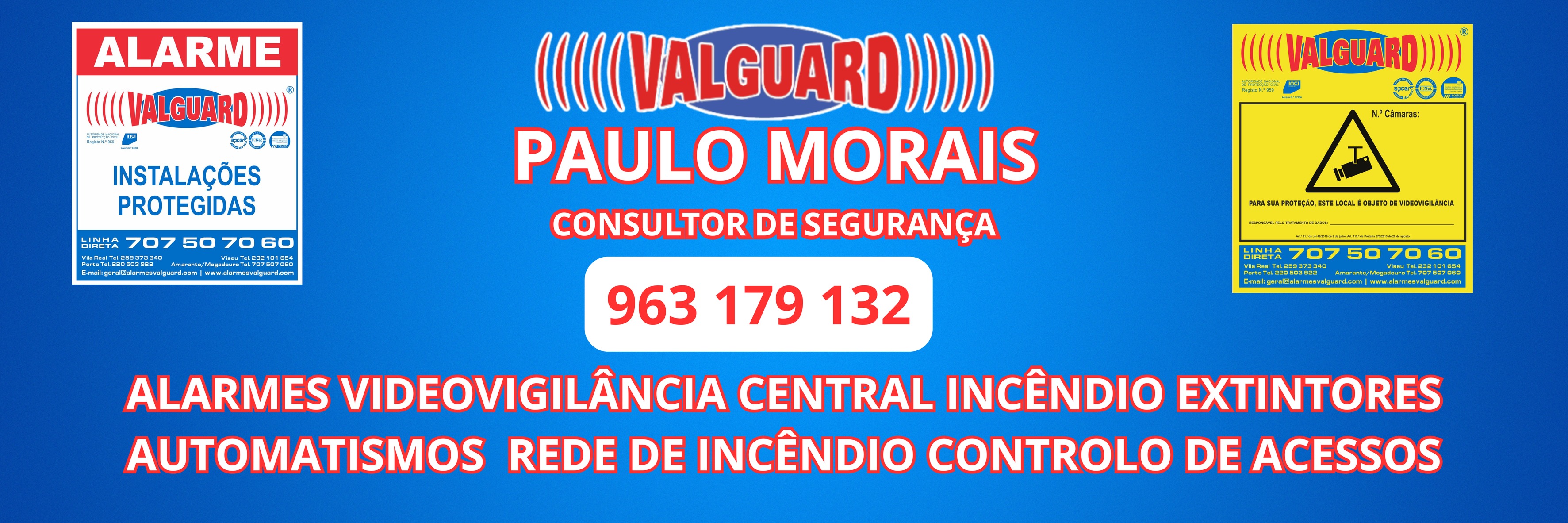Paulo Morais-Consultor de Segurança Valguard | Vila Real