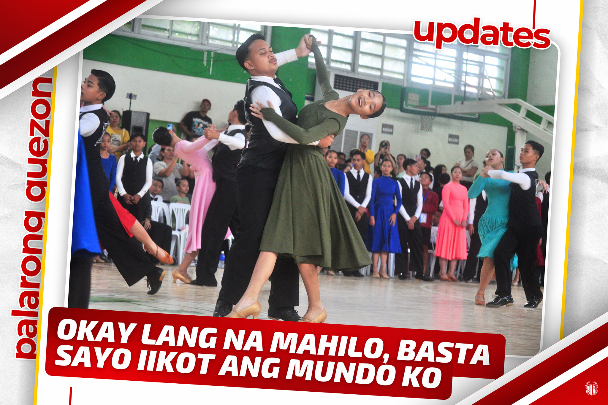 The RECTORIAN - PALARONG QUEZON | OKAY LANG NA MAHILO, BASTA SAYO IIKOT ...
