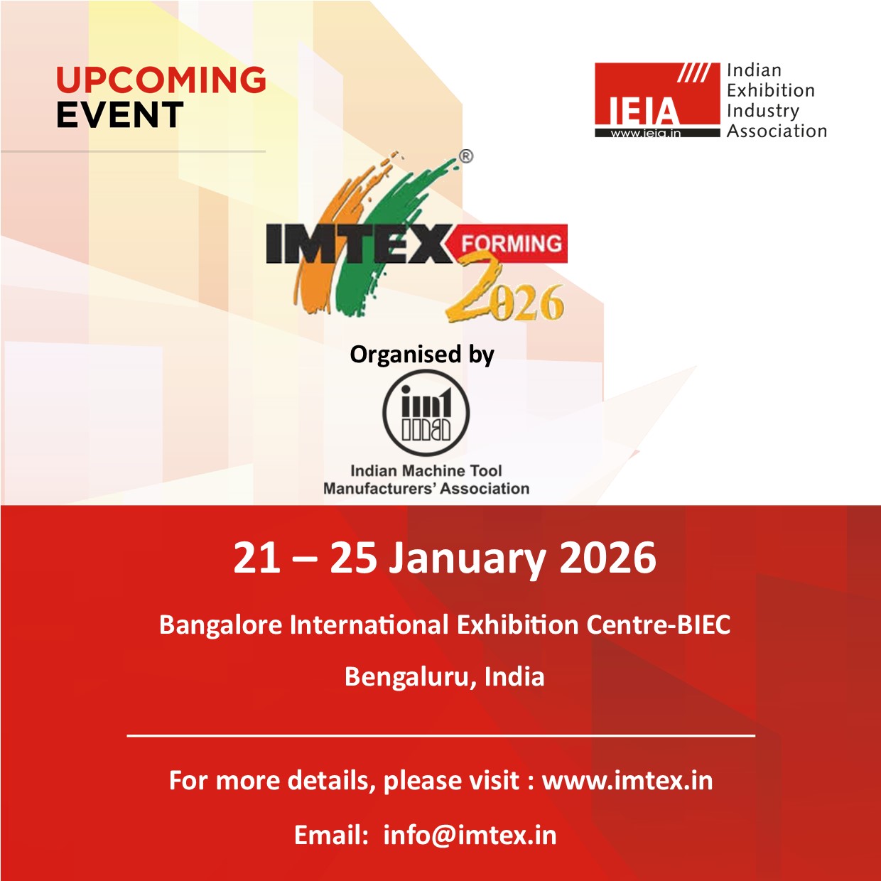 Indian - #IEIA upcoming member event: IMTEX Forming 2026 Date: 21-25 ...
