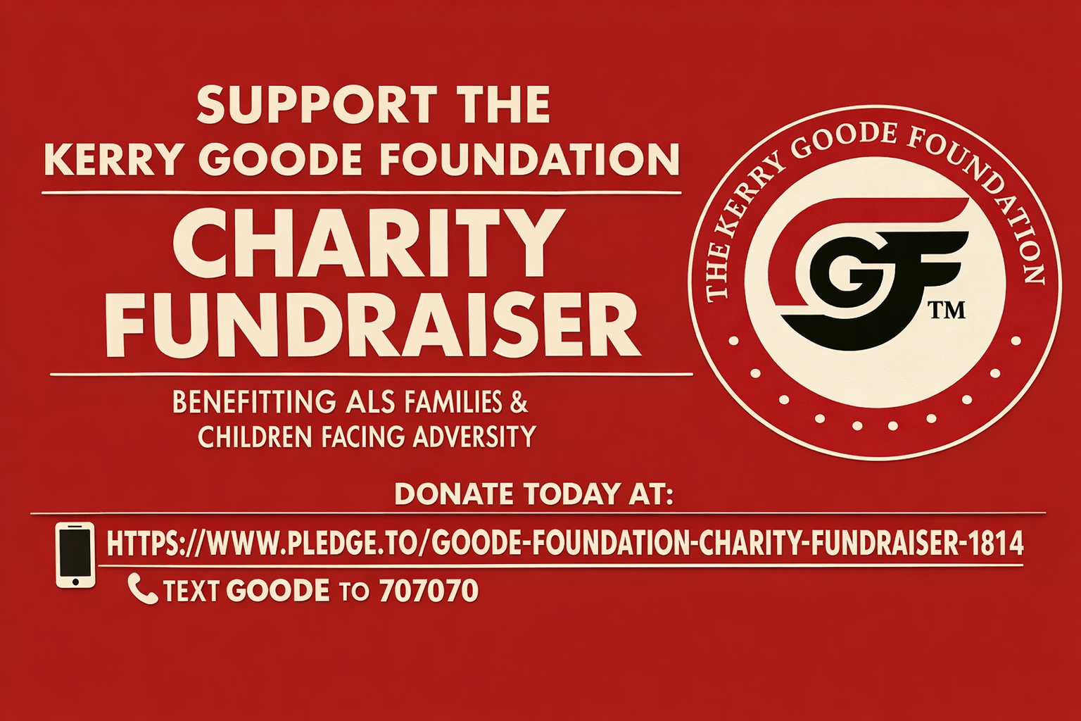 The Goode - Support the Kerry Goode Foundation Charity Fundraiser! Your ...