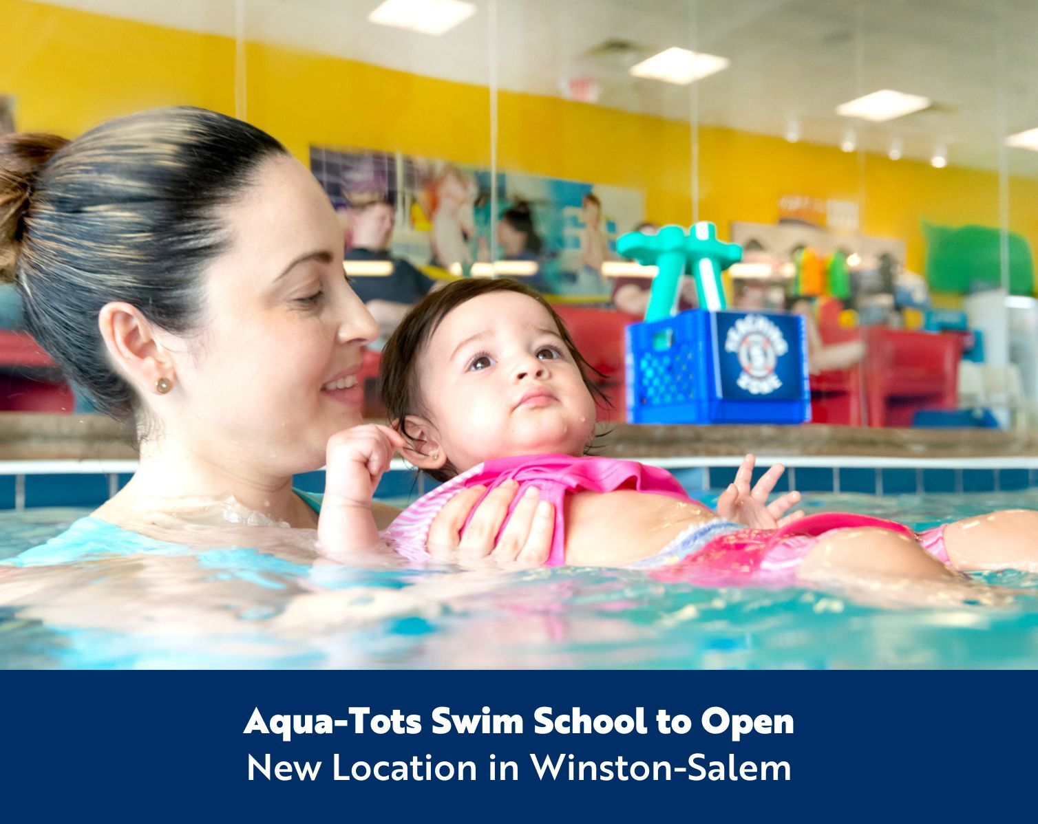 Exciting news, Winston-Salem... - Aqua-Tots Swim School | Facebook