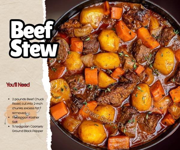 The GREAT - Beef Stew 📌Ingredients * 2 pounds Beef Chuck Roast, cut ...