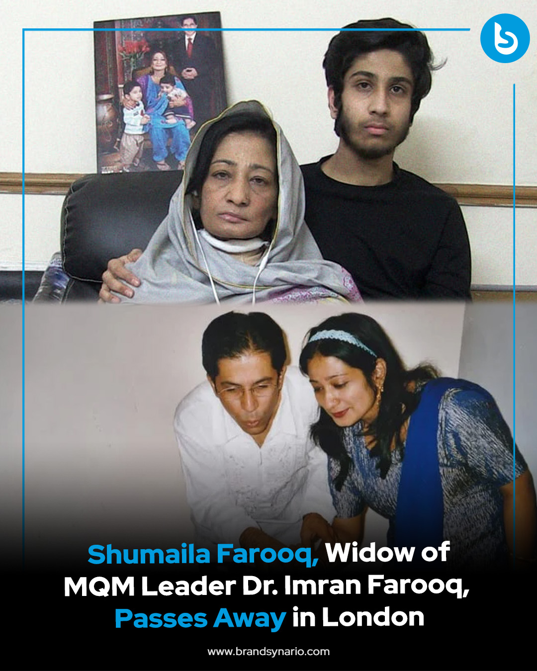 Brandsynario - Shamaila Farooq, widow of MQM’s slain leader Dr. Imran ...