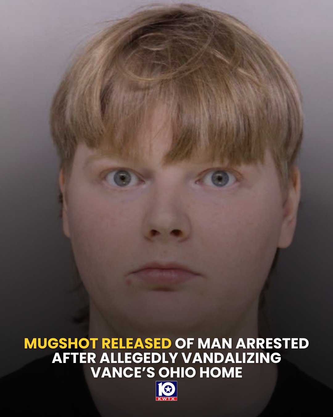 KWTX News 10 - 🚨 Authorities release mugshot of man in... | Facebook
