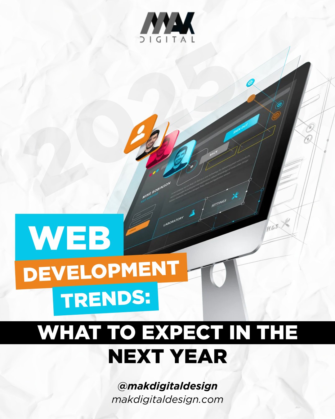 🚀 Web Dev Trends You Can’t Ignore in... - MAK Digital Design | Facebook