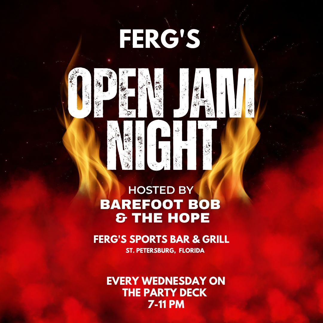 FERG'S OPEN JAM NIGHT EVERY WEDNESDAY