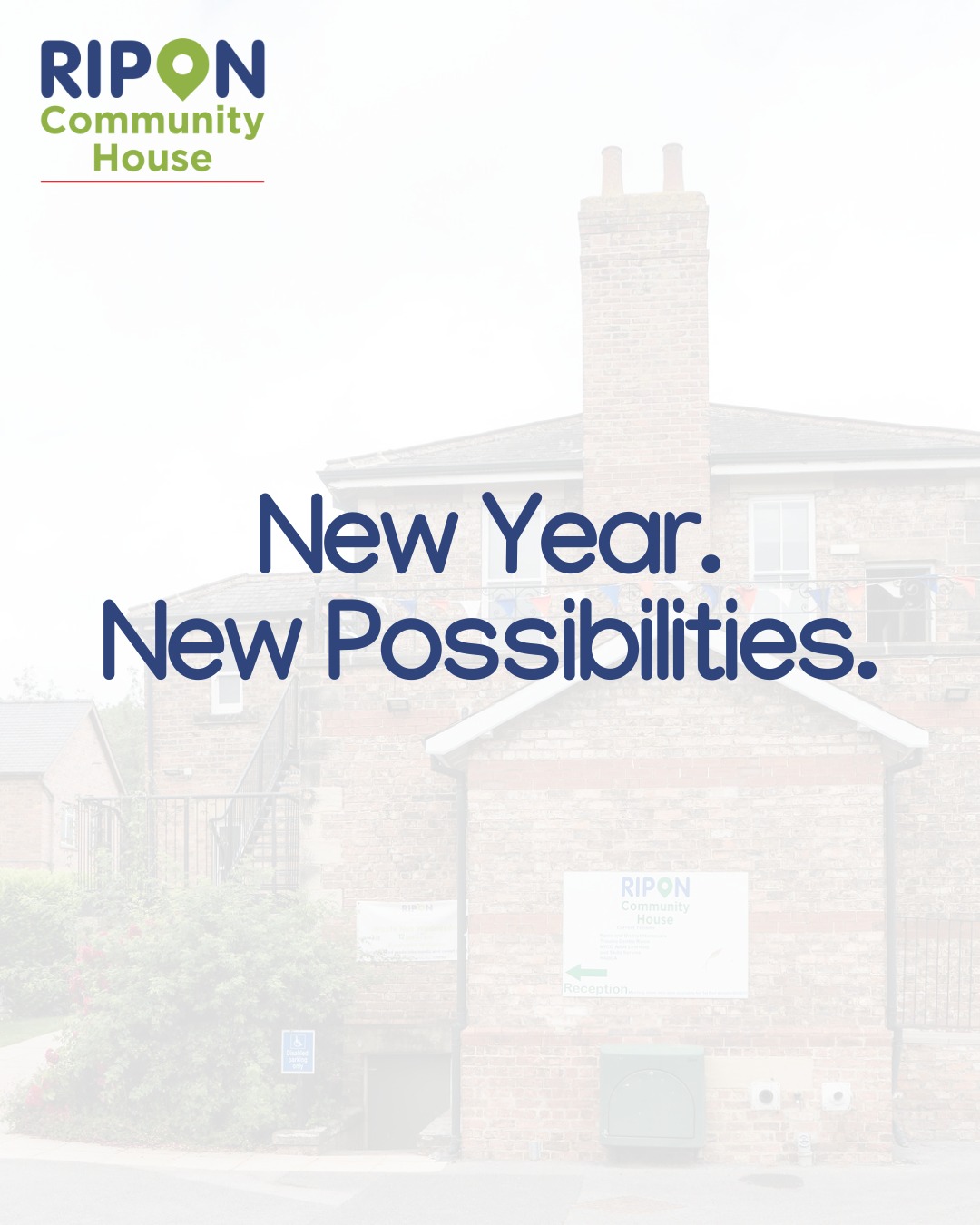 New year, new possibilities -... - Ripon Community House | Facebook