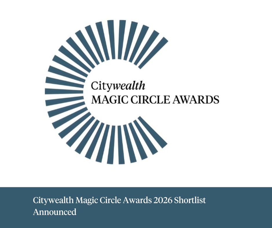 Citywealth - Citywealth Magic Circle Awards 2026 Shortlist Announced ...