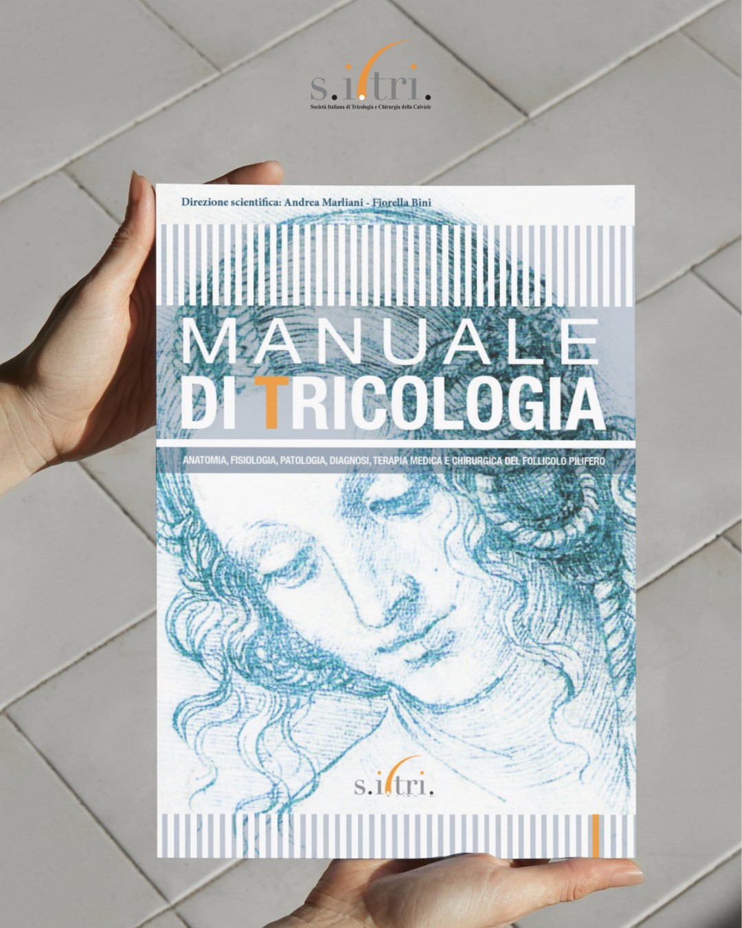 Società - Il Manuale di Tricologia offre una trattazione completa e ...