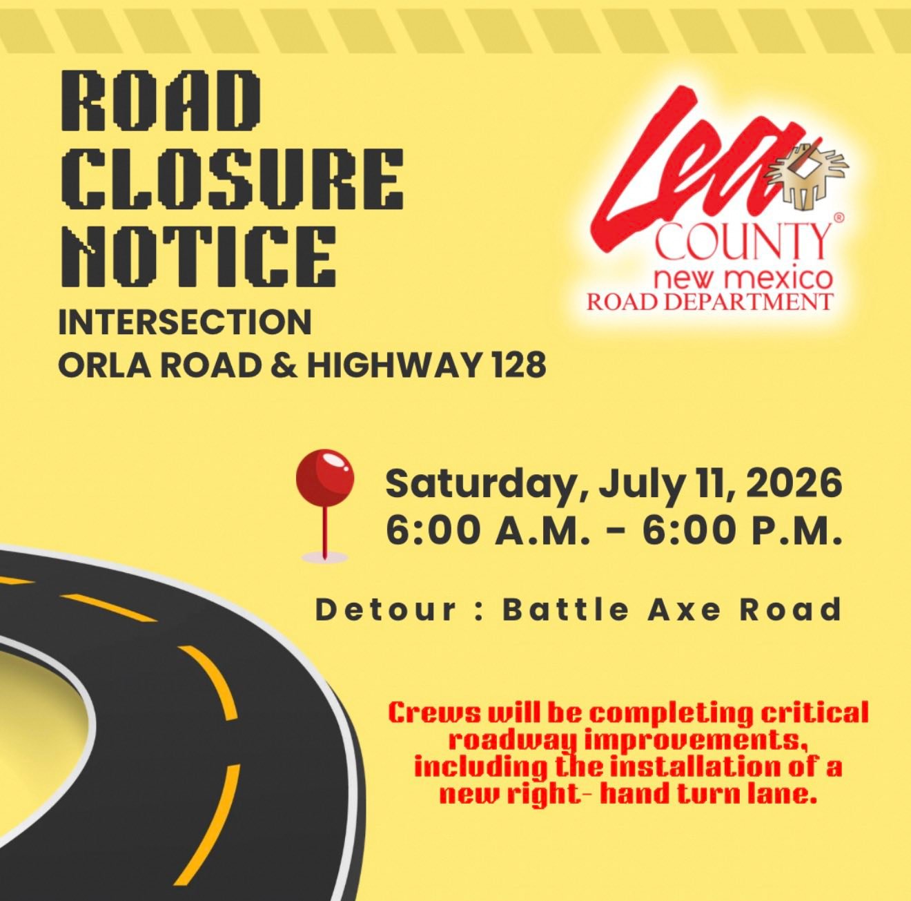 🚧 ROAD CLOSURE NOTICE 🚧 The Lea County Public Works Department