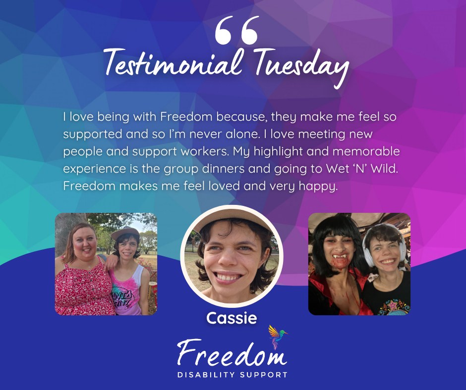 ⭐ Let's hear from Cassie! ⭐ - Freedom Disability Support | Facebook