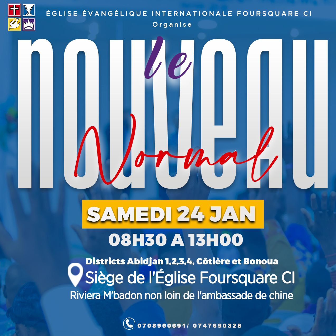 Eglise - NOUVEAU NORMAL – RASSEMBLEMENT DE CLÔTURE Après 21 jours de ...