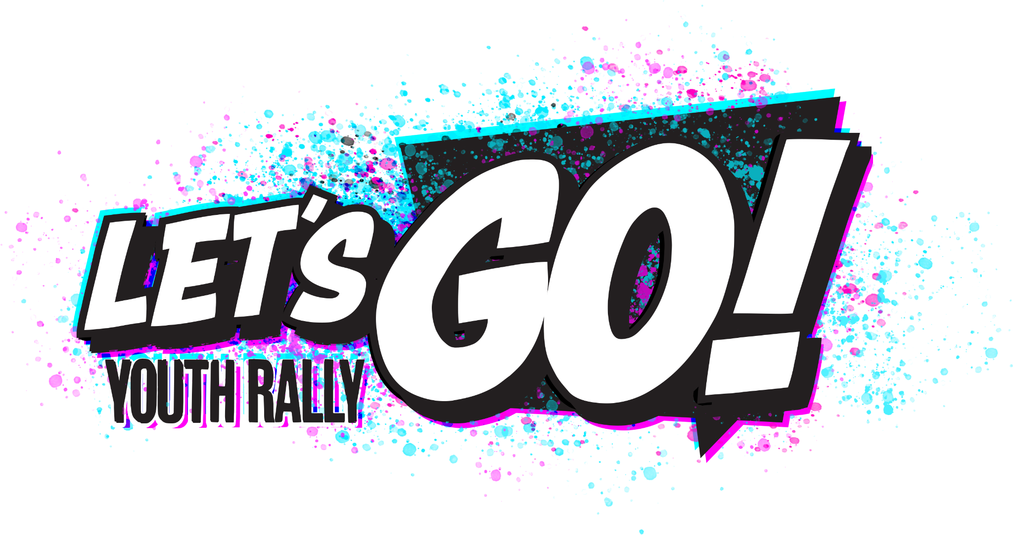 Let's Go Youth Rally | Olivehurst CA