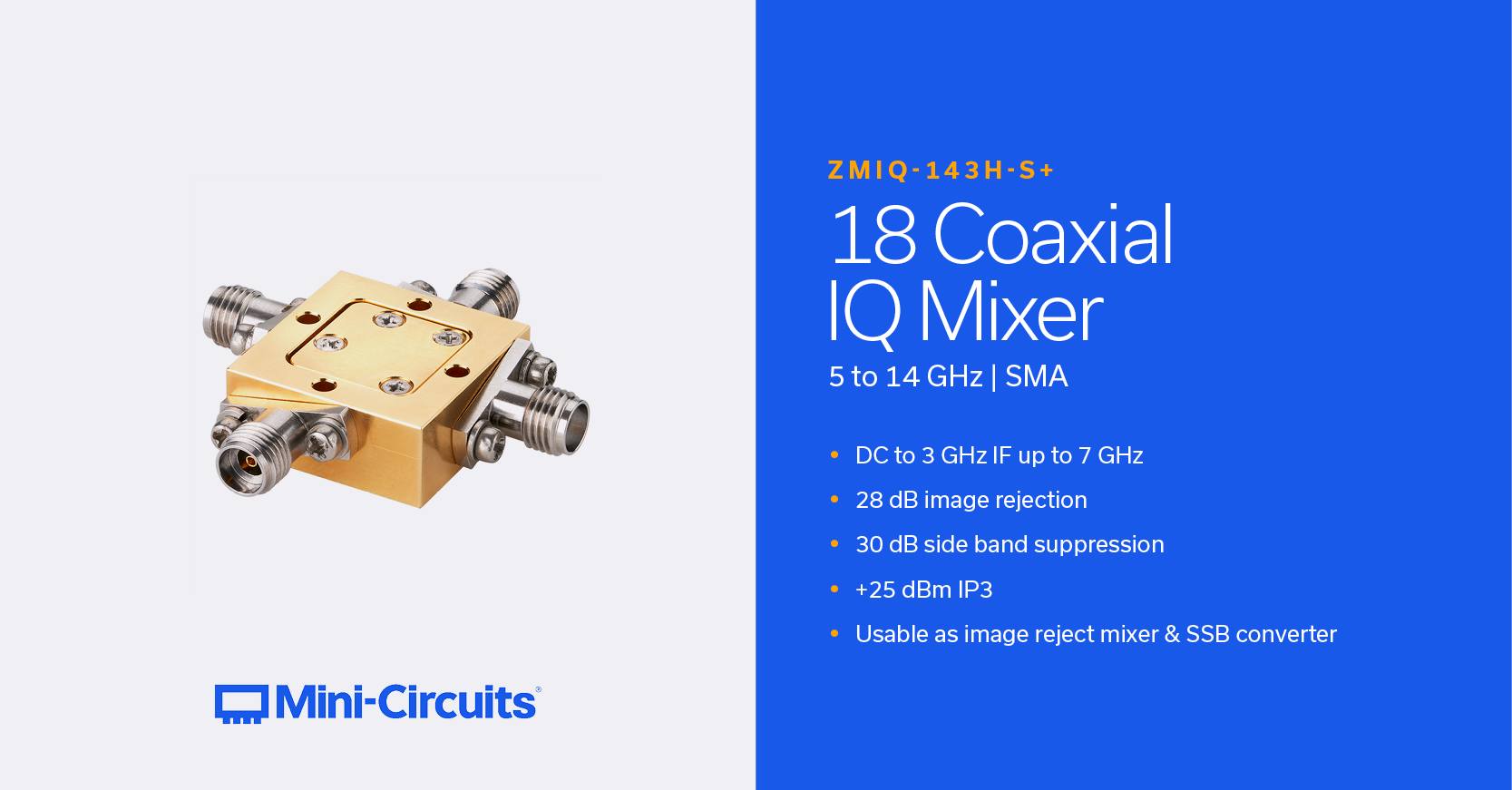 Mini-Circuits - Mini-Circuits’ ZMIQ-143H-S+ is a level 18 SMA ...
