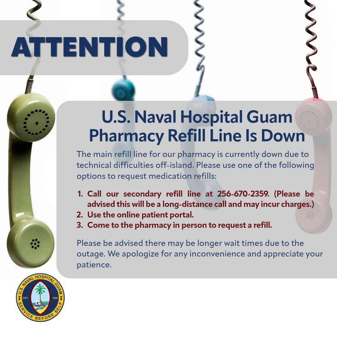 🚨The main refill line for our... - U.S. Naval Hospital Guam | Facebook