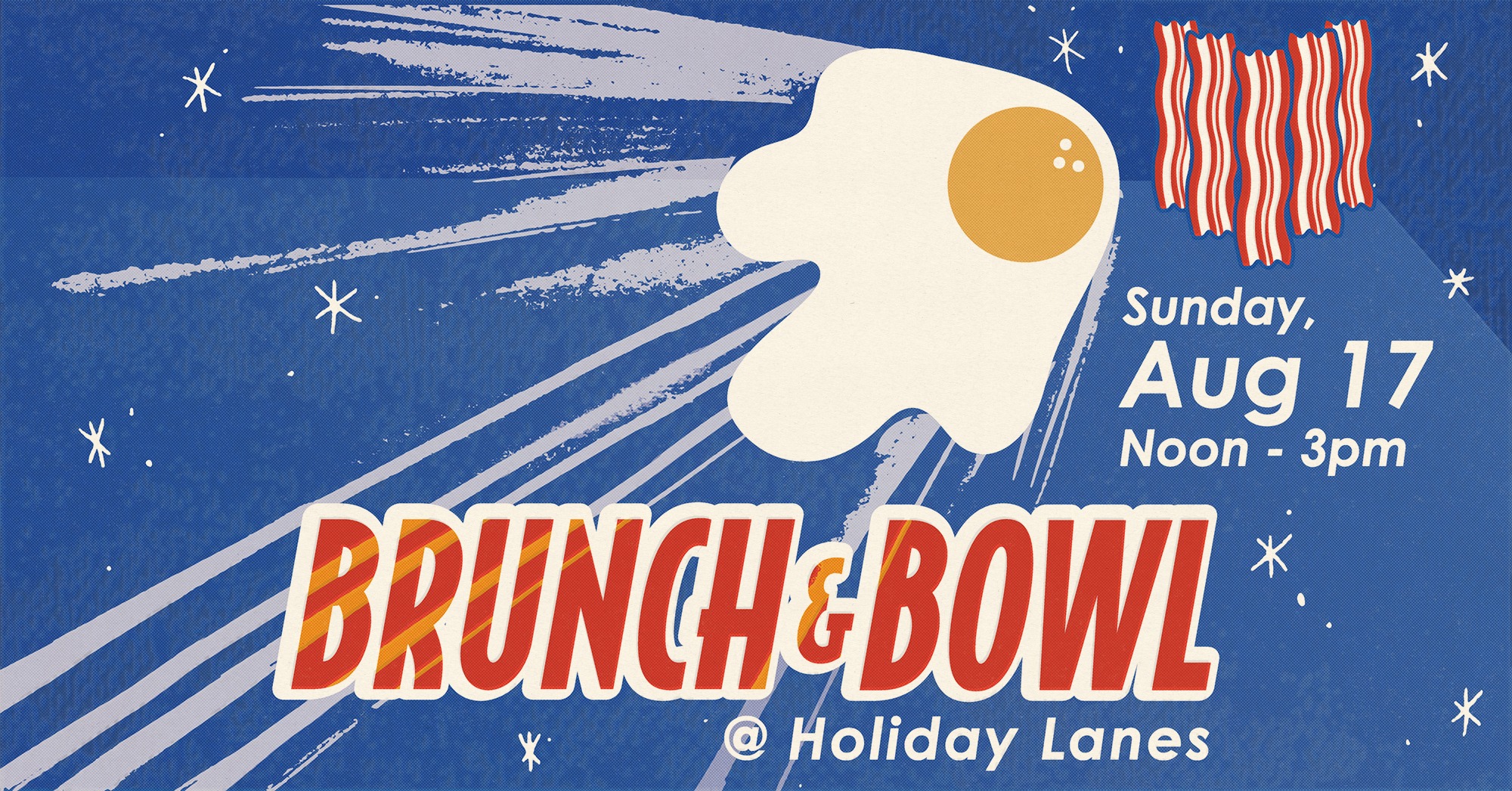 Holiday - 🥂 Brunch & Bowl at Holiday Lanes! 🎳 Sundays just got a whole ...