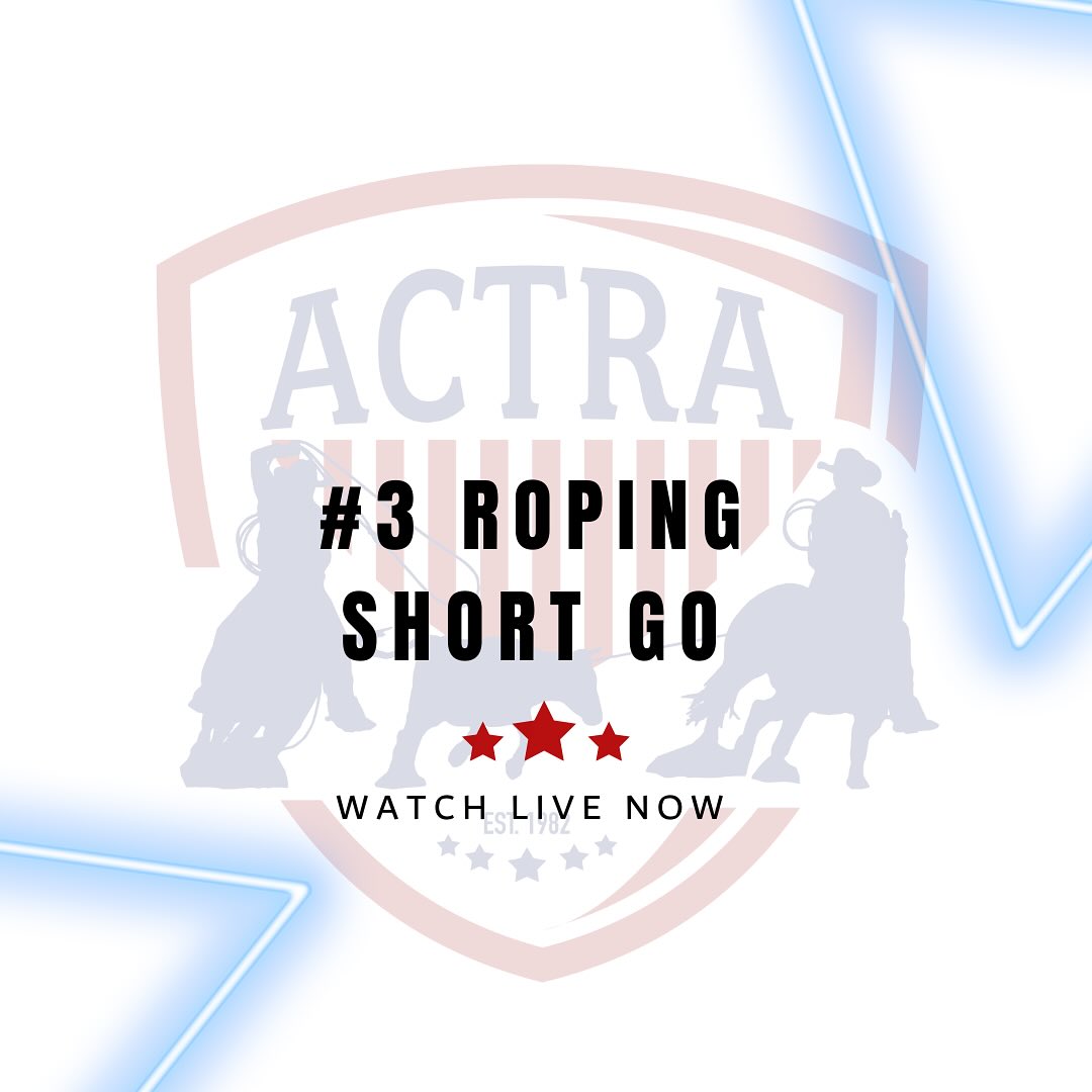 ACTRA -... - ACTRA - American Cowboys Team Roping Association