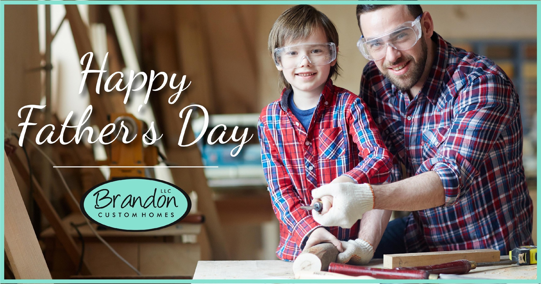 Brandon - Happy Father's Day from Brandon Custom Homes! Here's to the ...