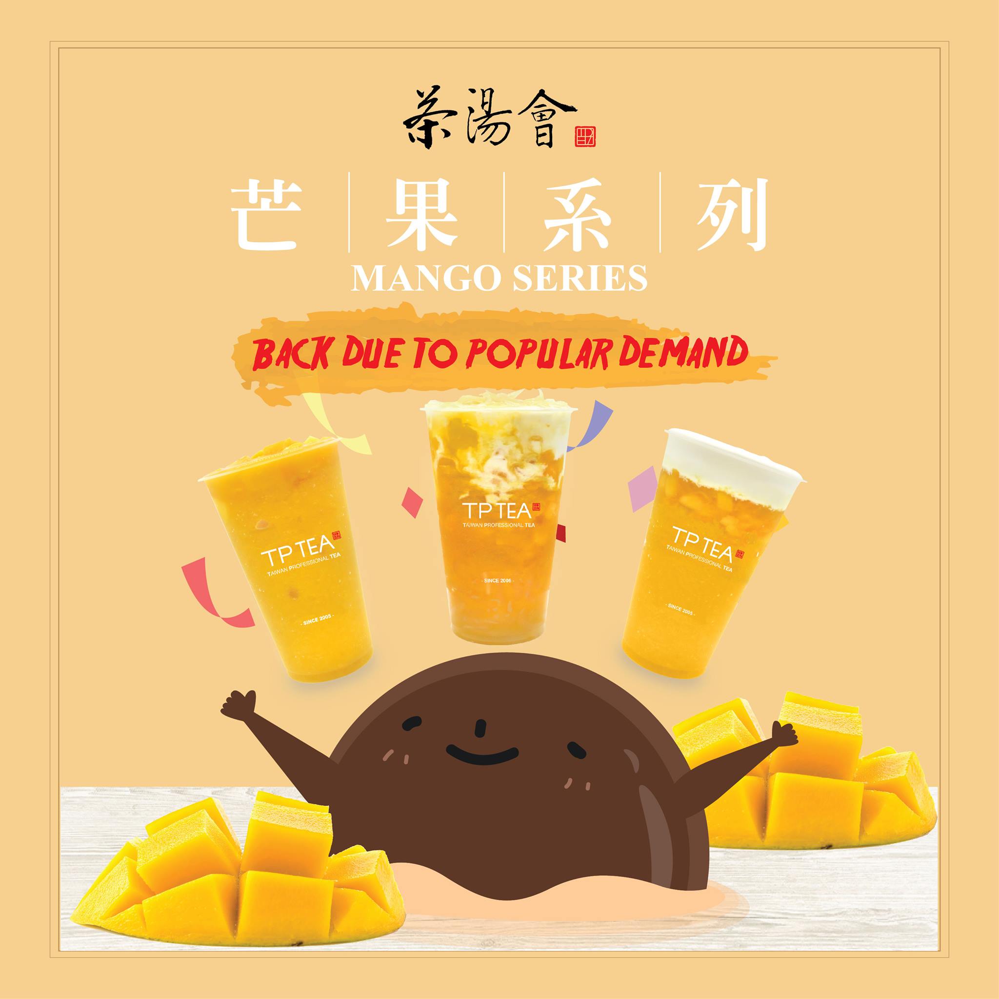 TP Tea SG - BACK DUE TO POPULAR DEMAND: Good news to Mango...