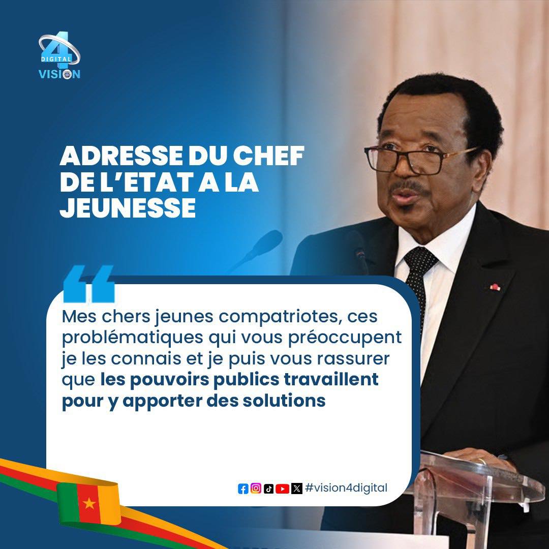 Vision - 🇨🇲 EXTRAIT DU DISCOURS DU CHEF DE L’ÉTAT À LA JEUNESSE . # ...