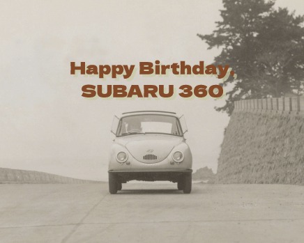 Happy Birthday 360／ 1958年に誕生したSUBARU 360は、 本日で68回目の