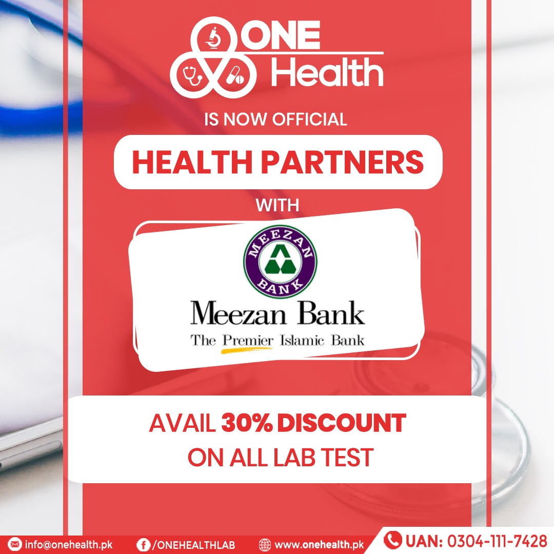One Health Lab x Meezan Bank... - One Health Lab & Pharmacy
