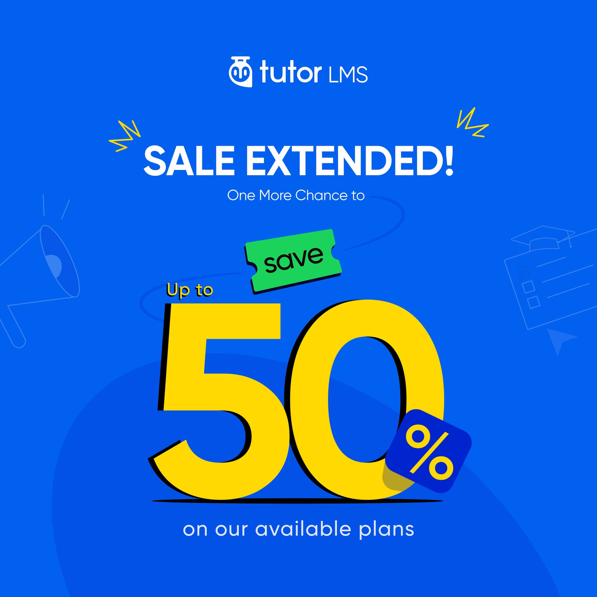 Tutor - Tutor LMS Black Friday Sale Is Extended! 🌟 The response has ...