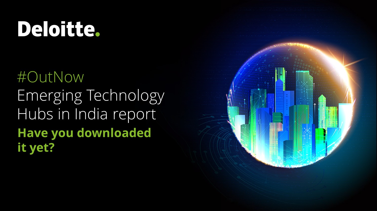 Deloitte - The "Emerging Technology Hubs of India" report... | Facebook