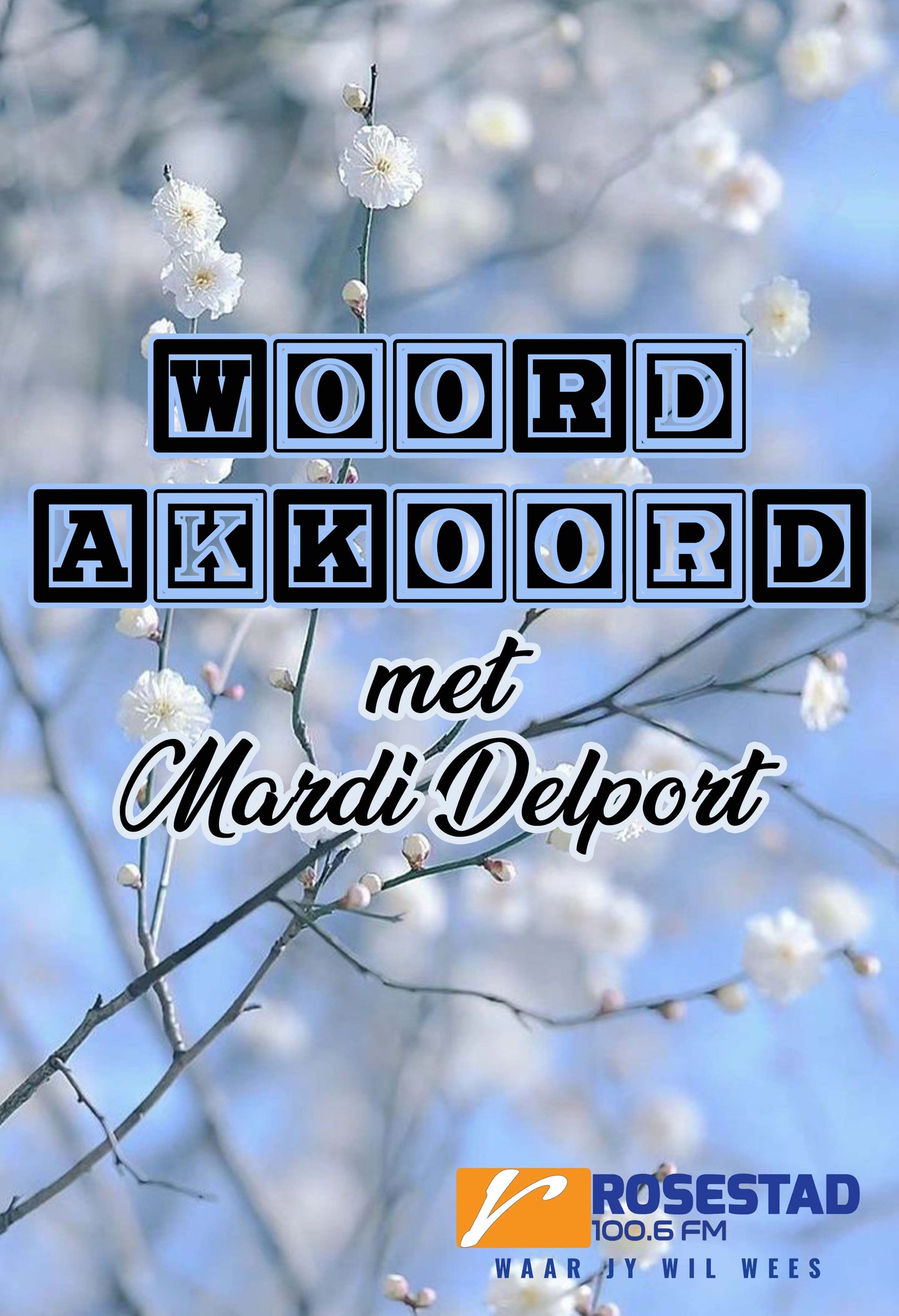 Rosestad - WOORD AKKOORD Kom ons kyk hoeveel woorde kan rym met die ...