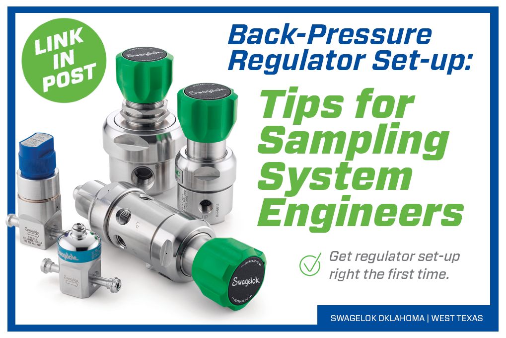 Swagelok - Are you confident in your back-pressure regulator setup? A ...